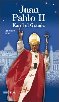 Juan Pablo II. Karol el Grande (Blu. Messaggeri d'amore) von BLU