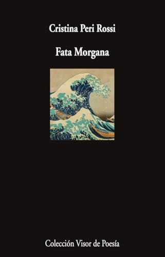 Fata morgana (Visor de Poesía, Band 1250) von VISOR LIBROS, S.L.