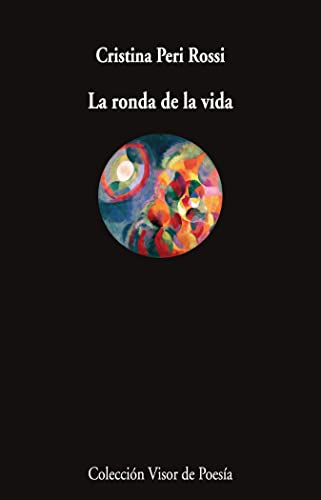 La ronda de la vida (Visor de Poesía, Band 1190) von VISOR LIBROS, S.L.