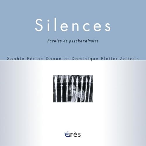 Silences: Paroles d'analystes von ERES