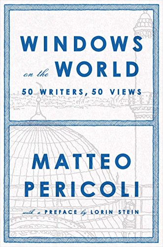 Windows On The World: Fifty Writers, Fifty Views