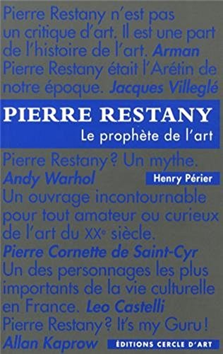 Pierre Restany - le prophète de l'art Pierre Restany - le prophète de l'art von CERCLE D'ART