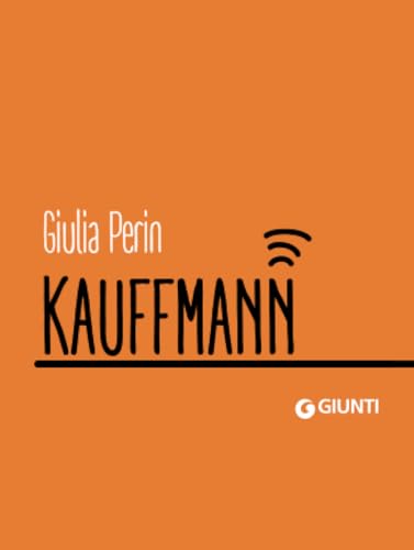 Kauffmann (Dossier Pocket) von Giunti