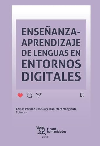 Enseñanza aprendizaje de lenguas en entornos digitales (Plural) von Tirant Humanidades