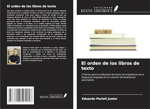El orden de los libros de texto: Criterios para la adopción de textos de enseñanza de la lengua portuguesa en los centros de enseñanza secundaria von Ediciones Nuestro Conocimiento