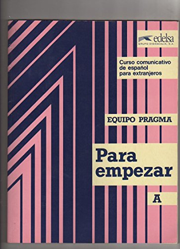 Para Empezar A: Student Book: Tome A.