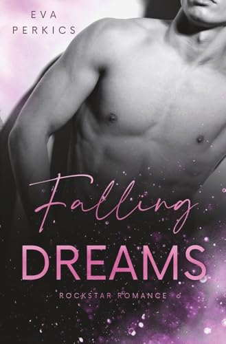 Falling Dreams: New York Rockstar Romance (New York Rockstars)
