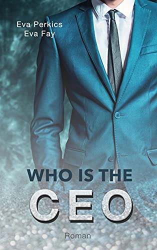 Who is the CEO: Isabella & Philip (New York Boss Romance)