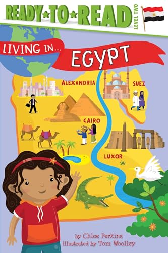 Living in . . . Egypt: Ready-to-Read Level 2