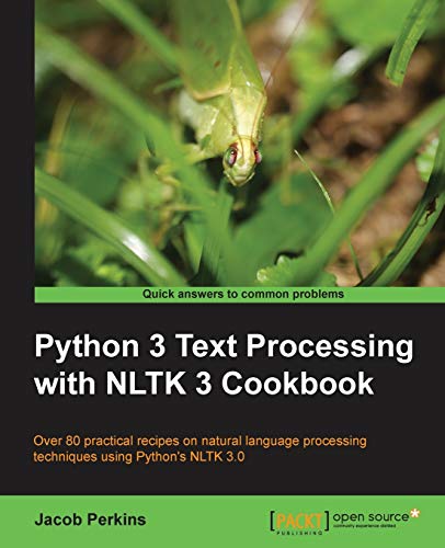 Python 3 Text Processing With NLTK 3 Cookbook Python 3 Text Processing With NLTK 3 Cookbook