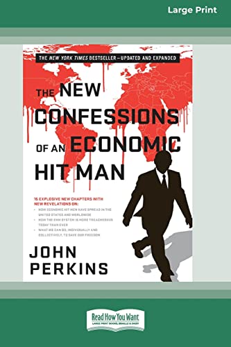 The New Confessions of an Economic Hit Man von ReadHowYouWant