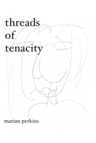 Threads of Tenacity von Primedia eLaunch LLC