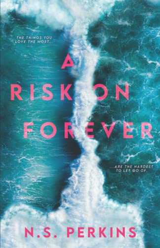 A Risk on Forever von Independently published