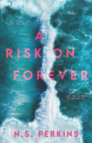 A Risk on Forever