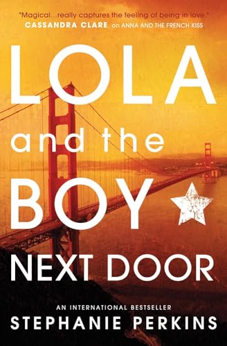 Lola and the Boy Next Door (Anna and the French Kiss) von Usborne Publishing