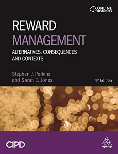 Reward Management: Alternatives, Consequences and Contexts von Cipd - Kogan Page