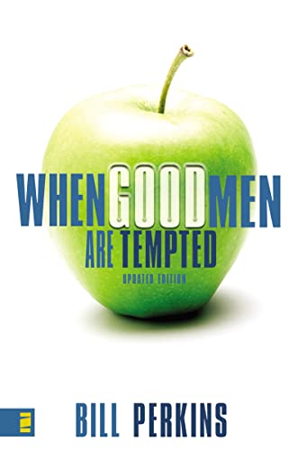 When Good Men Are Tempted: Every Man Faces Sexual Temptation. What You Need Is a Plan to Resist It. von Zondervan
