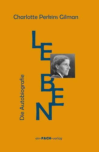 Leben: Die Autobiografie (Philosophinnen) von ein-FACH-verlag