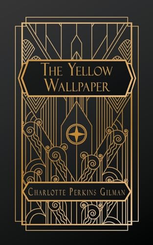 The Yellow Wallpaper von NATAL PUBLISHING, LLC