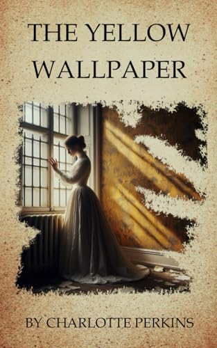 The Yellow Wallpaper The Yellow Wallpaper von Independently published