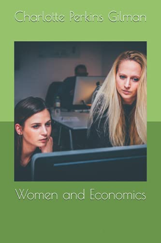 Women and Economics: (illustrated) von Independently published