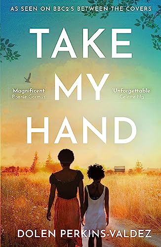 Take My Hand: The inspiring and unforgettable new novel from the New York Times bestseller