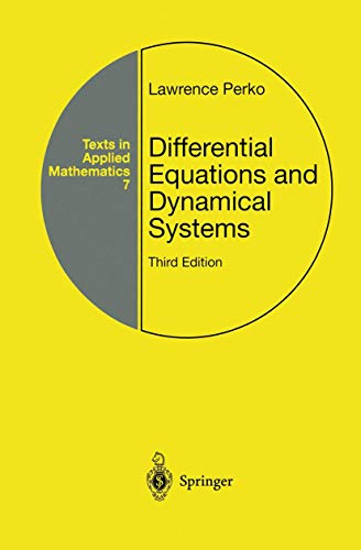 Differential Equations and Dynamical Systems (Texts in Applied Mathematics, Band 7) von Springer