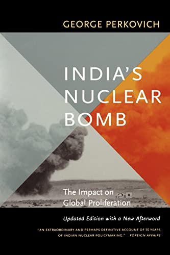 India's Nuclear Bomb: The Impact on Global Proliferation (Philip E.Lilienthal Book in Asian Studies) von University of California Press