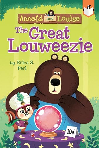 The Great Louweezie #1 (Arnold and Louise, Band 1)
