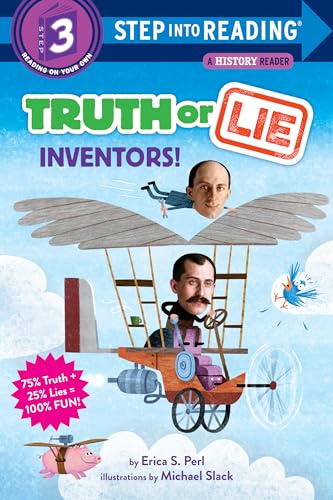 Truth Or Lie: Inventors! (Step into Reading)