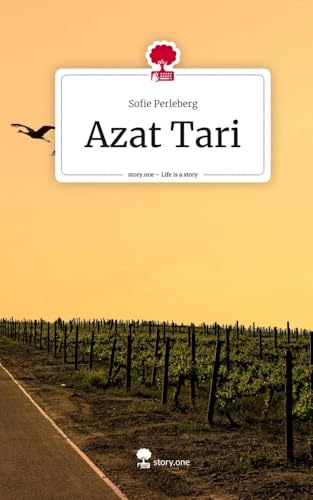 Azat Tari. Life is a Story - story.one von story.one publishing