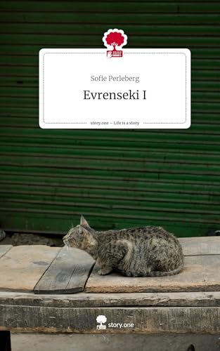 Evrenseki I. Life is a Story - story.one