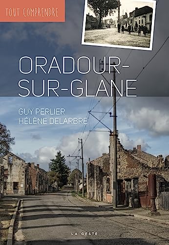 Oradour-sur-glane von La Geste