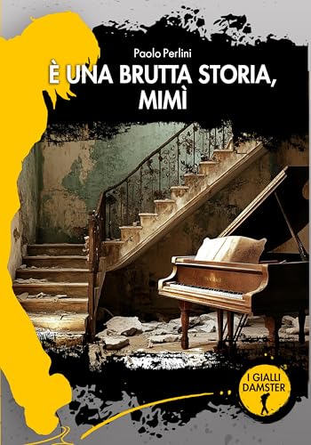 È una brutta storia, Mimì (I Gialli Damster) von Damster