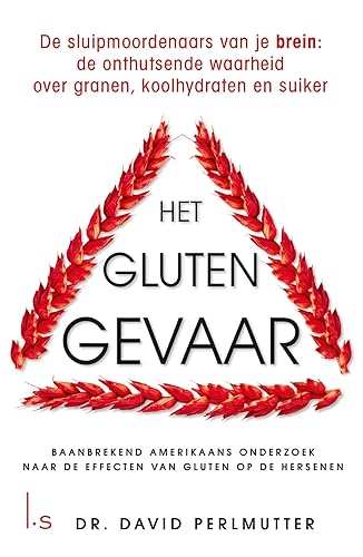 Het glutengevaar: de sluipmoordenaars van je brein : de onthutsende waarheid over granen, koolhydraten en suiker Het glutengevaar: de sluipmoordenaars van je brein : de onthutsende waarheid over granen, koolhydraten en suiker von Luitingh Sijthoff