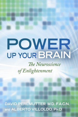 Power Up Your Brain: The Neuroscience of Enlightenment