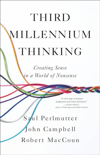 Third Millennium Thinking: Creating Sense in a World of Nonsense von Little, Brown Spark