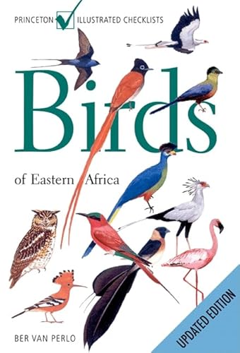 Birds of Eastern Africa (Princeton Illustrated Checklists)