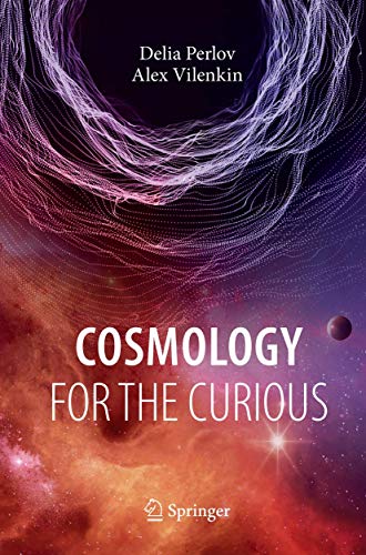 Cosmology for the Curious von Springer