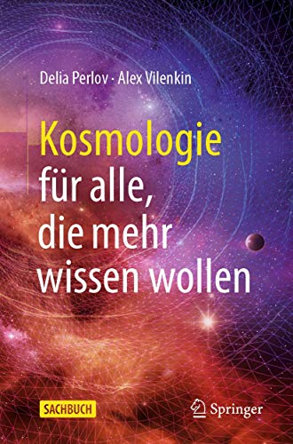 Kosmologie für alle, die mehr wissen wollen