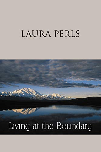 Living at the Boundary: Collected Works of Laura Pearls von Gestalt Journal Press