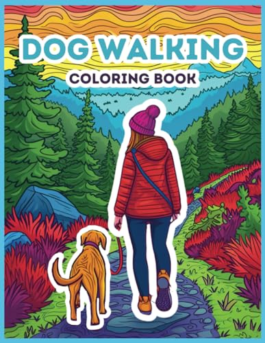 Dog Walking Coloring Book: 50 Relaxing Coloring Sheets for Dog Lovers von Independently published