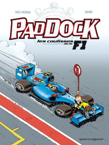 Paddock, les coulisses de la F1 - Tome 03 von VENTS D'OUEST