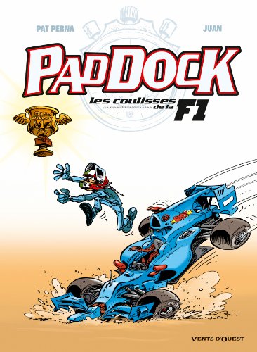 Paddock, les coulisses de la F1 - Tome 04 Paddock, les coulisses de la F1 - Tome 04 von VENTS D'OUEST