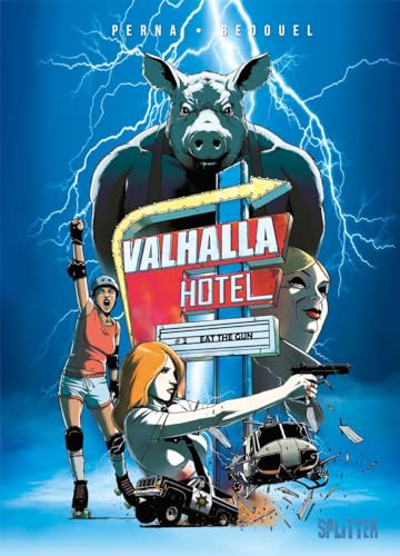 Valhalla Hotel. Band 2: Eat the Gun von Splitter-Verlag