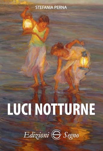 Luci notturne von Edizioni Segno
