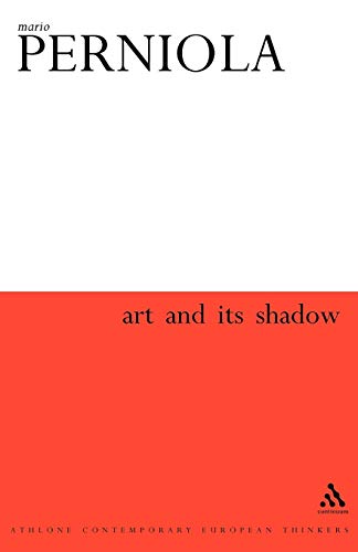 Art and Its Shadow (Athlone Contemporary European Thinkers) von Bloomsbury