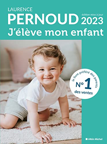 J'élève mon enfant - édition 2023 von ALBIN MICHEL