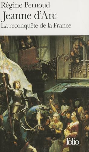 Jeanne d'arc: La reconquête de la France (Folio) von Gallimard Education