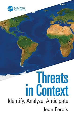 Threats in Context: Identify, Analyze, Anticipate